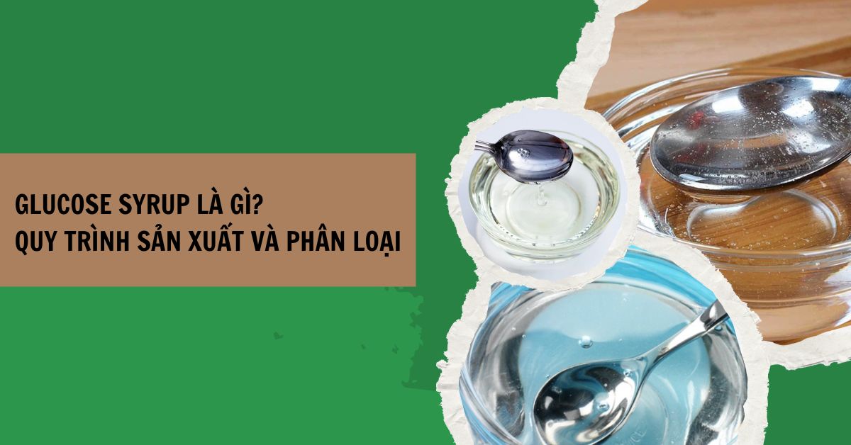 glucose syrup là gì