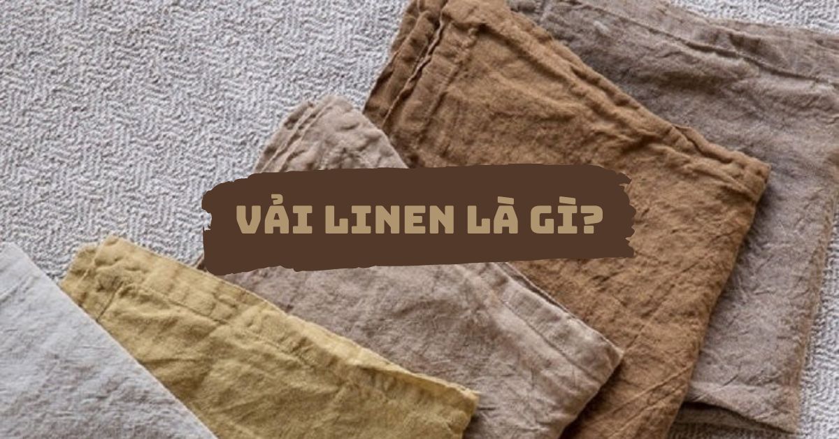 vải linen là gì