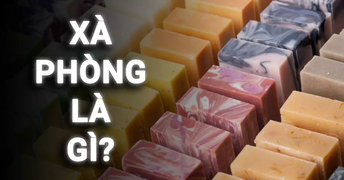 xà phòng là gì