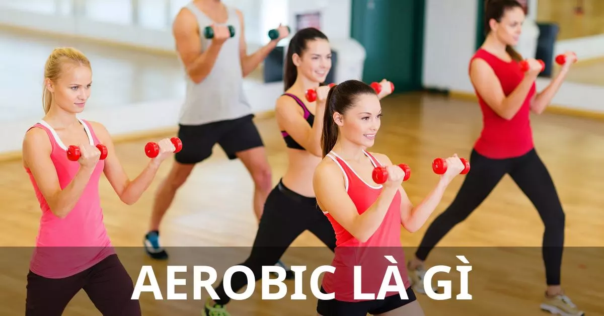 aerobic-la-gi