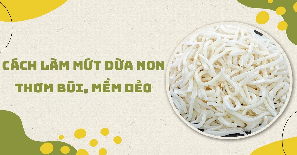 cách làm mứt dừa non dẻo