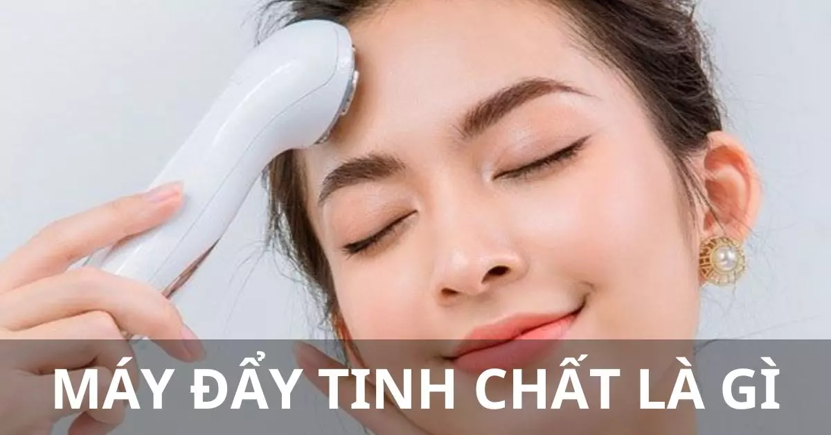 máy đẩy tinh chất là gì