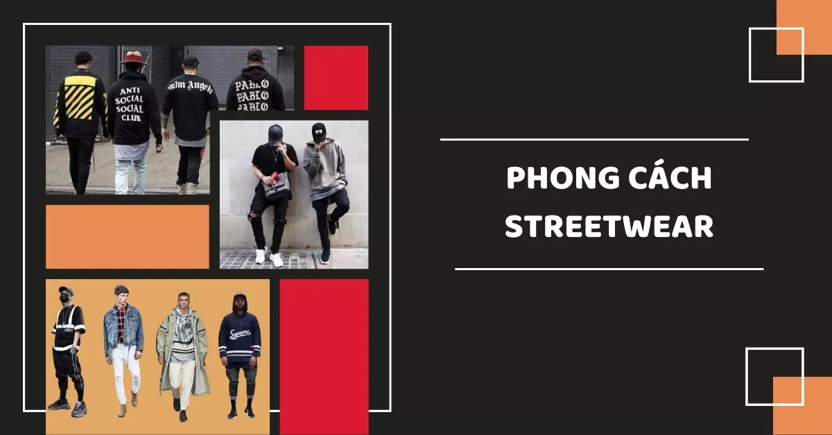 streetwear là gì