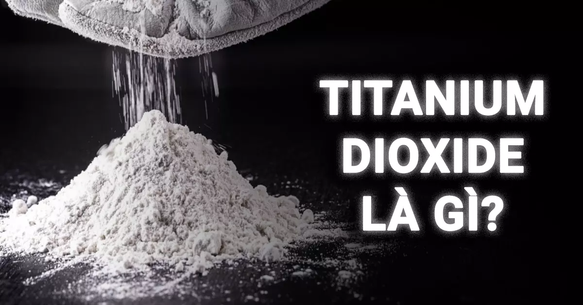 titanium dioxide là gì