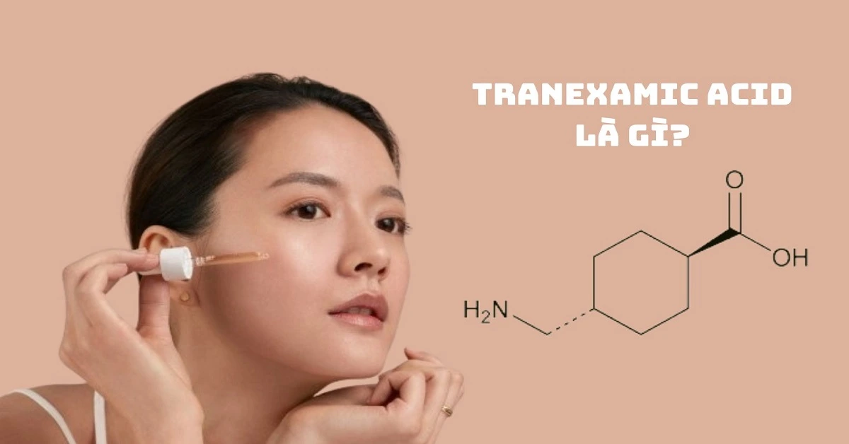 tranexamic acid là gì