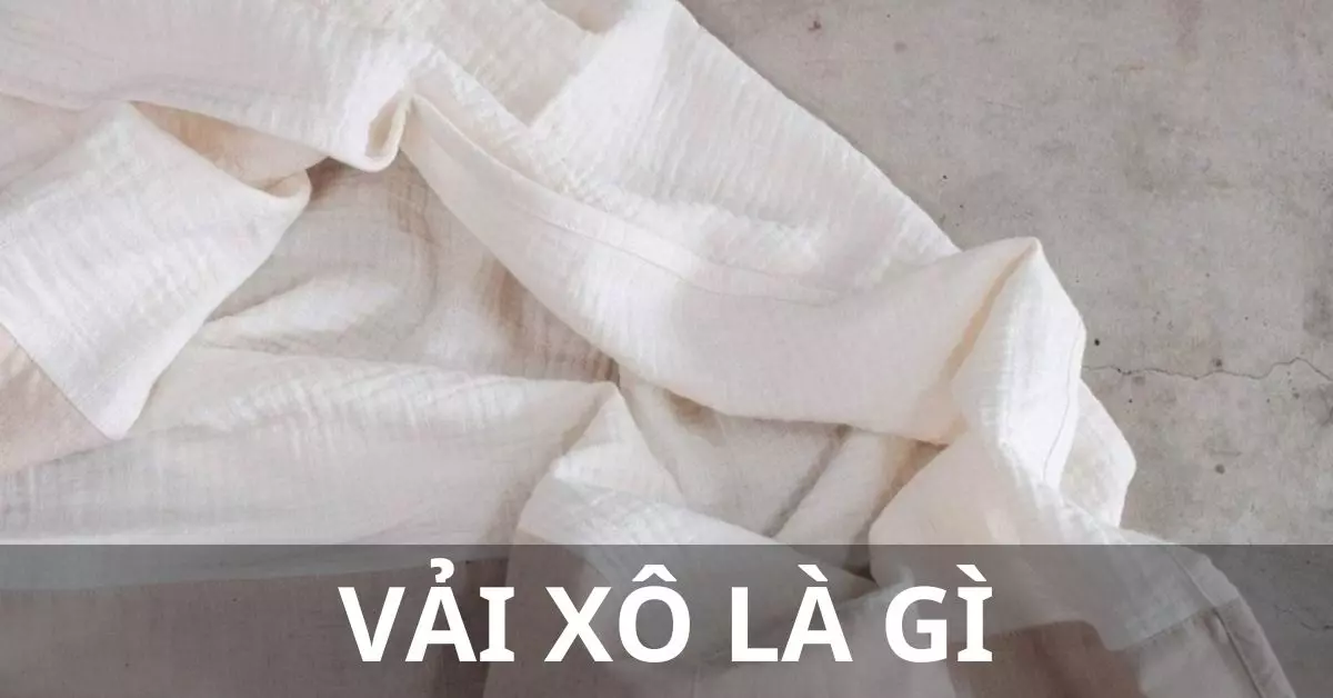 vải xô là gì