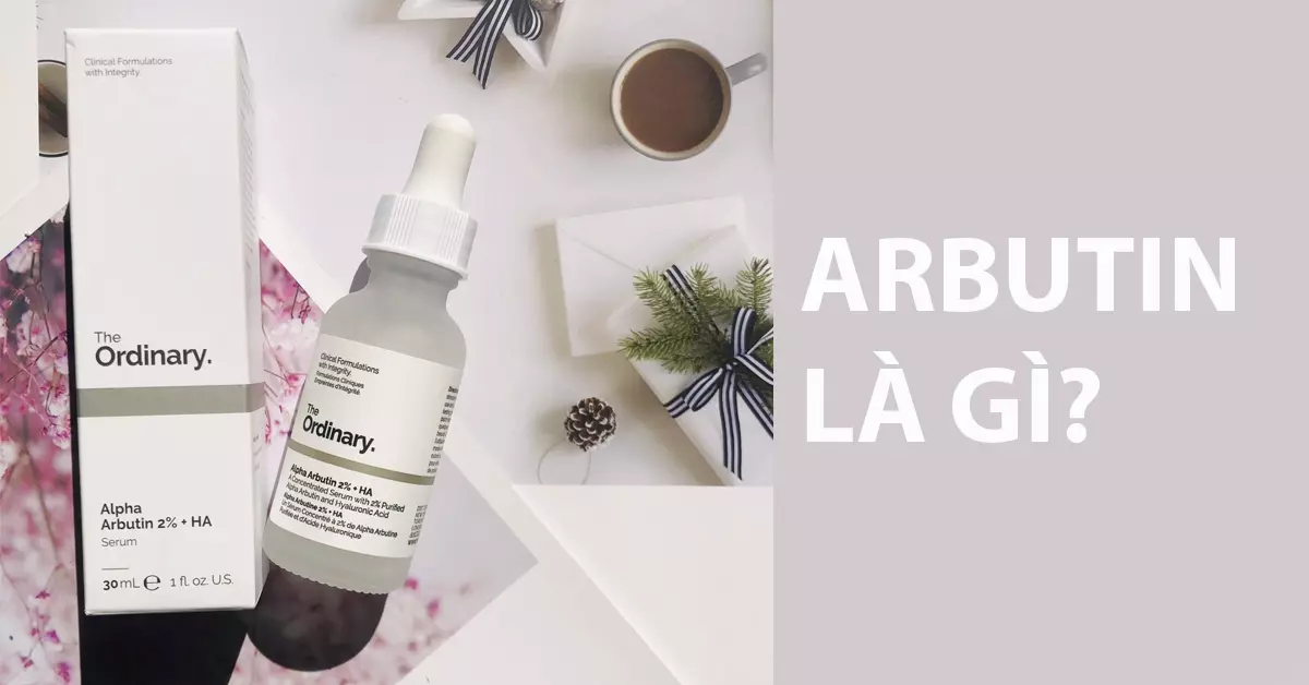 Arbutin là gì