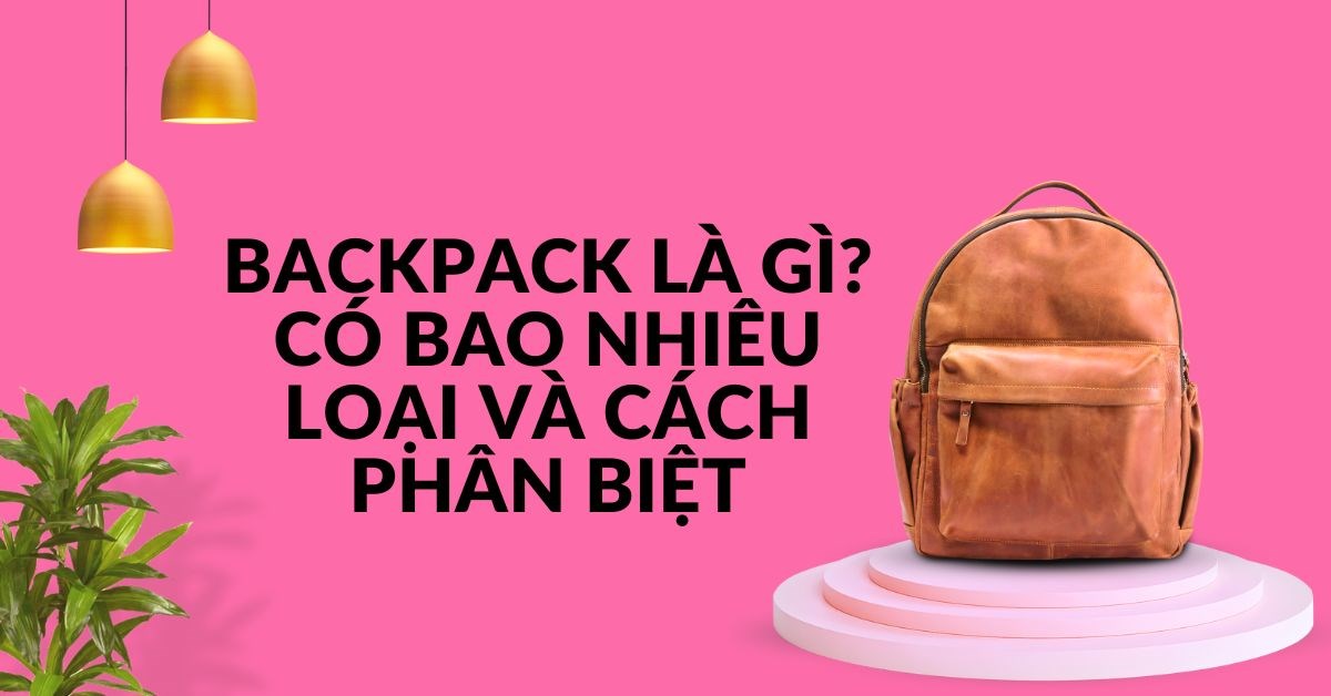 Backpack là gì
