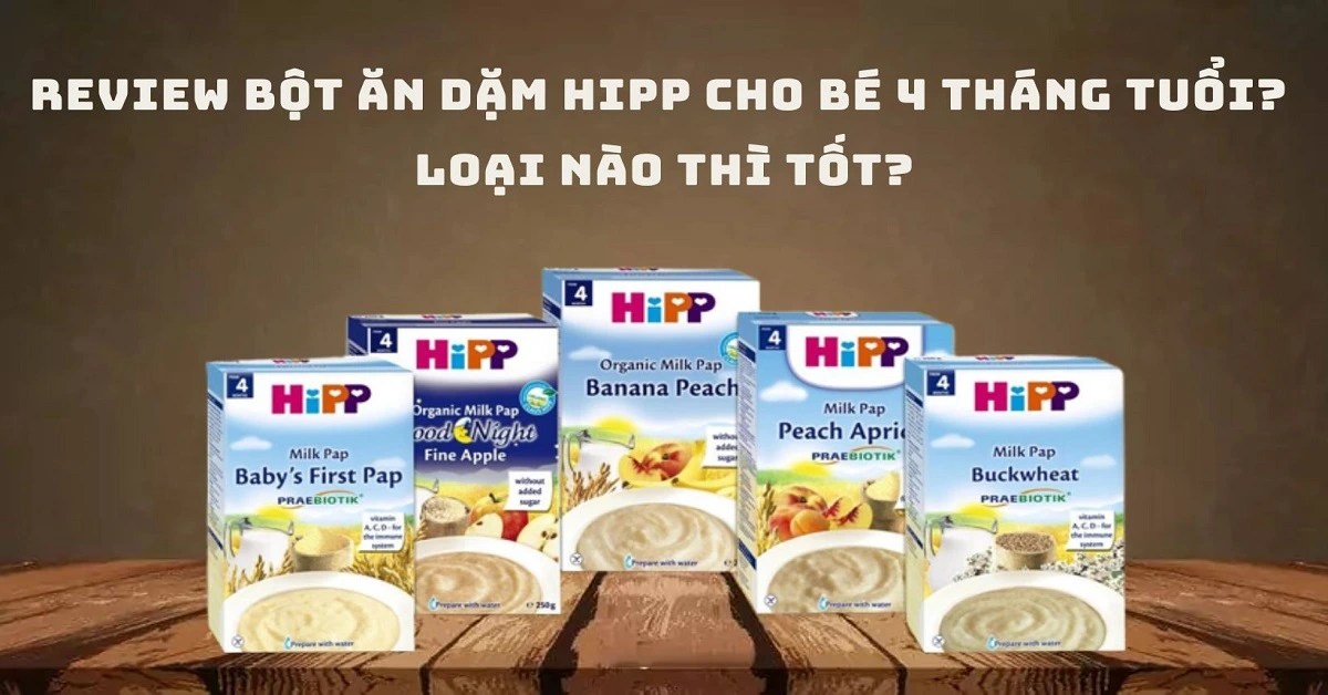 bột ăn dặm hipp cho bé 4 tháng tuổi