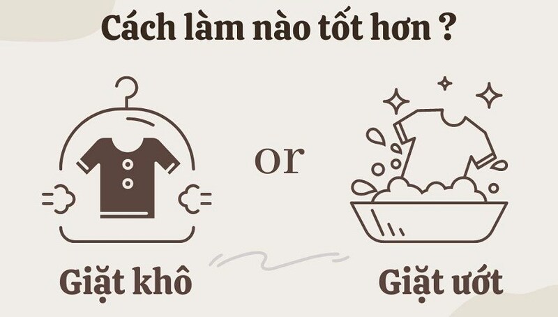 Sự khác biệt giữa Giặt khô với Giặt ướt