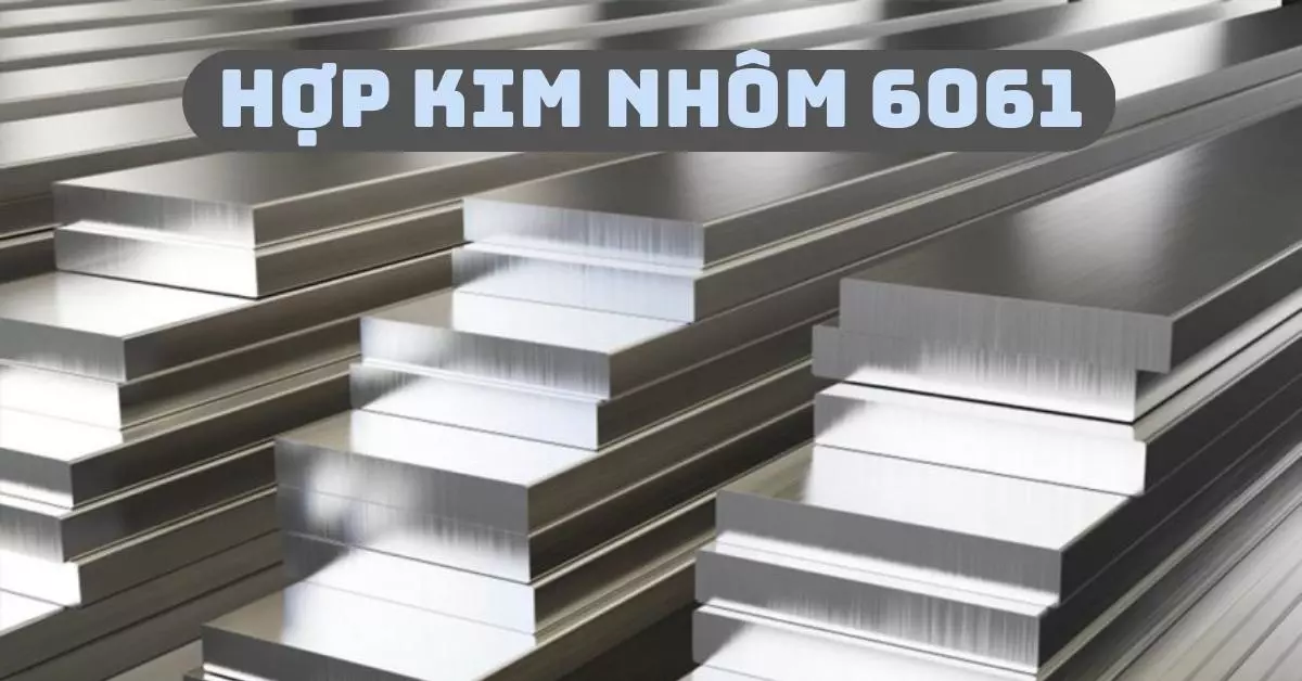 hợp kim nhôm 6061
