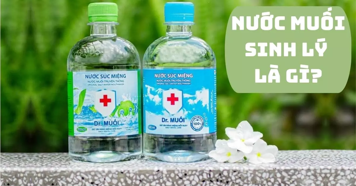 nước muối sinh lý là gì