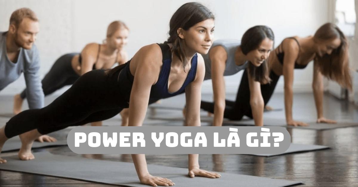 power yoga là gì