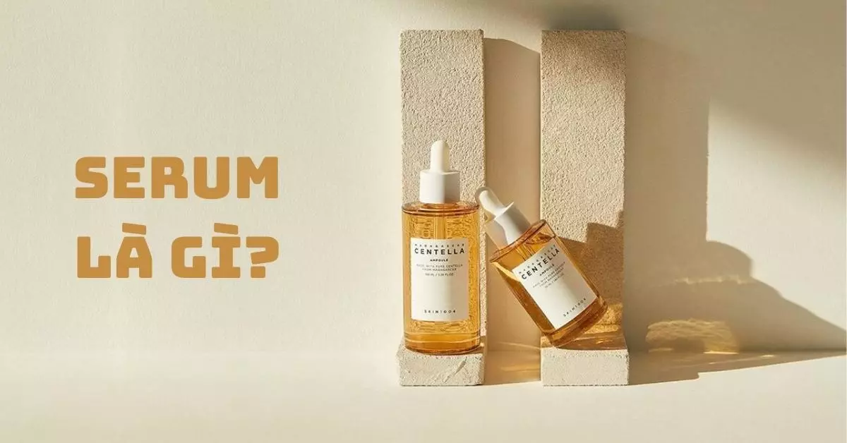 serum là gì