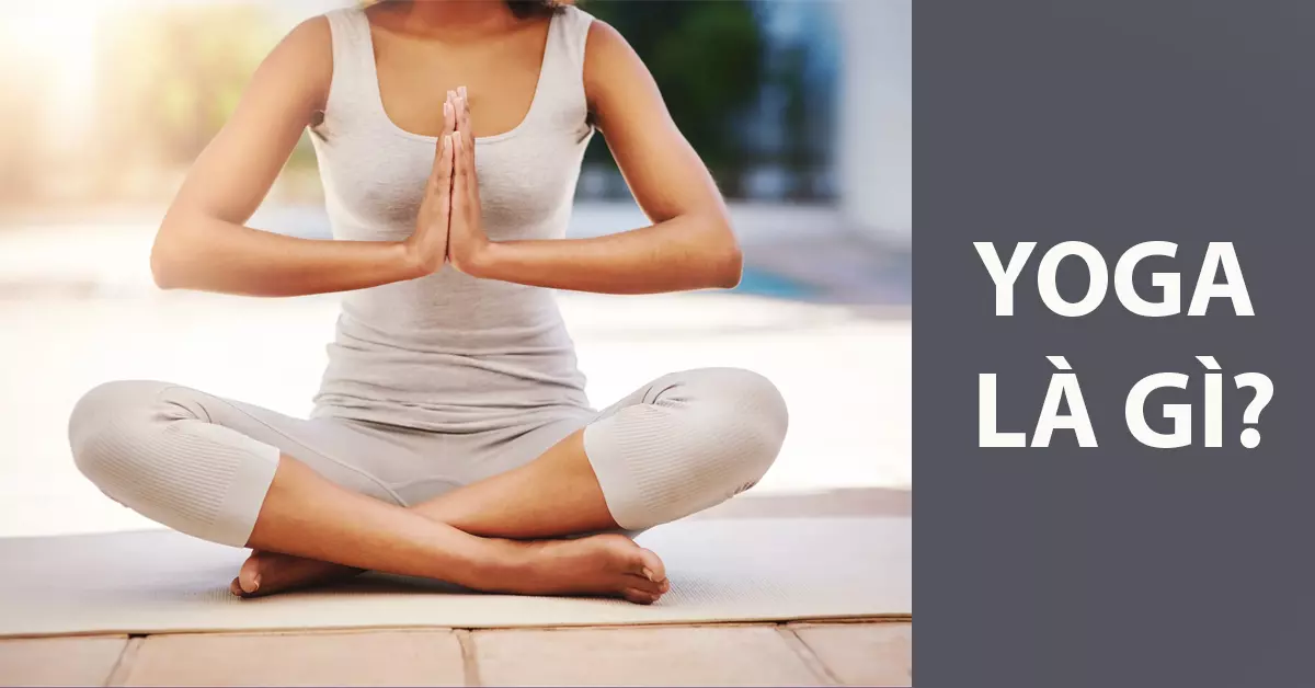 Yoga là gì?