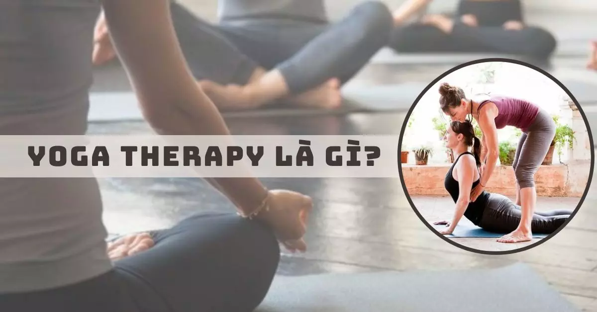 yoga-therapy-la-gi