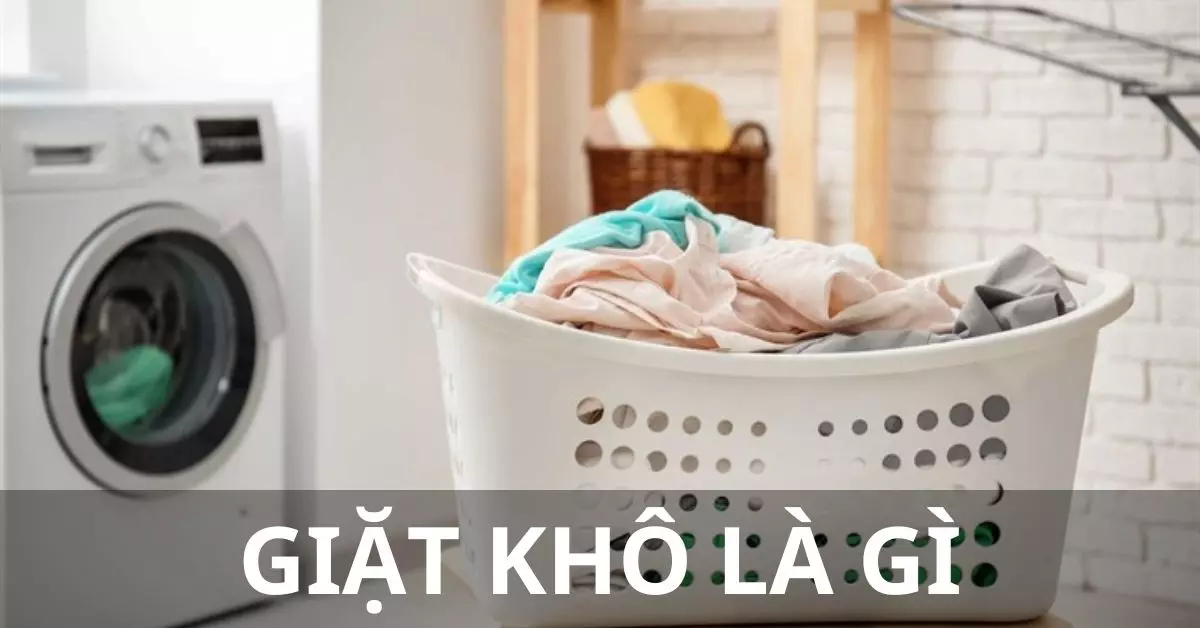 giặt khô là gì