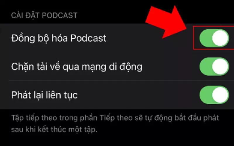 Đồng bộ hóa Podcast một cách nhanh chóng