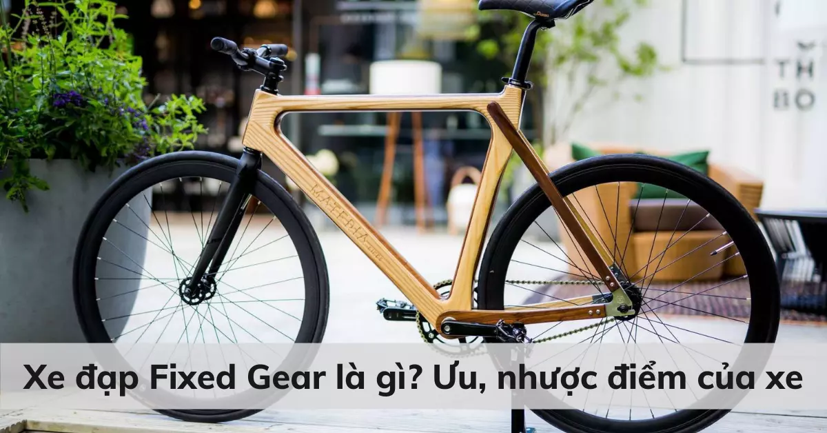 xe đạp fixed gear là gì