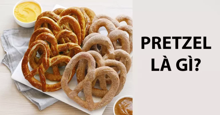 Pretzel là gì?