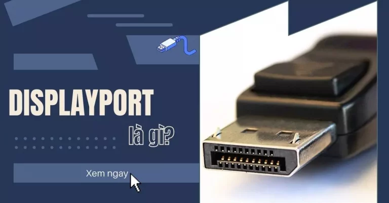 DisplayPort là gì