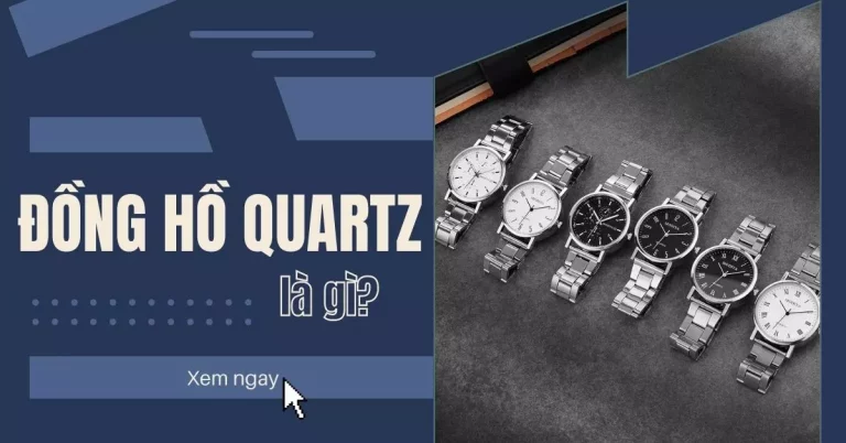 đồng hồ quartz là gì