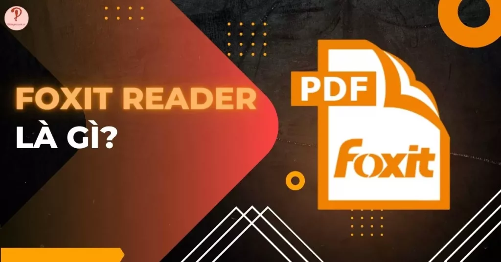 foxit-reader-la-gi