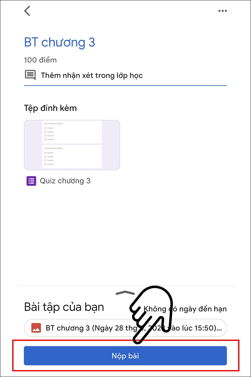 Sau khi file tải xong, bạn chọn Nộp bài để nộp bài