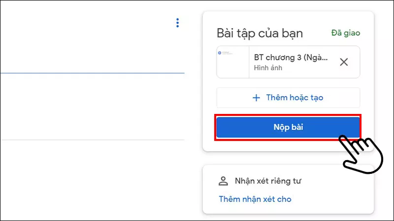 Sau khi file tải xong, bạn chọn Nộp bài để nộp bài