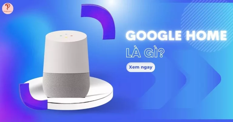 google-home-la-gi