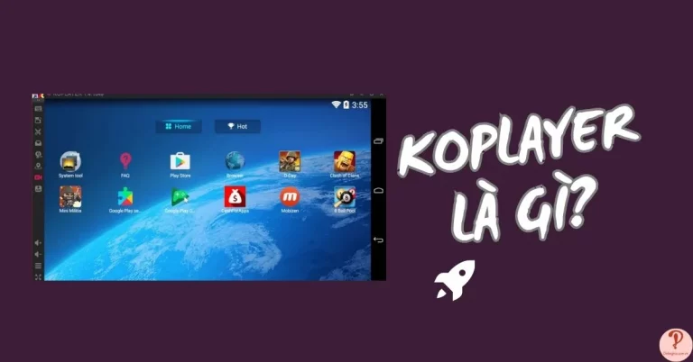 koplayer là gì