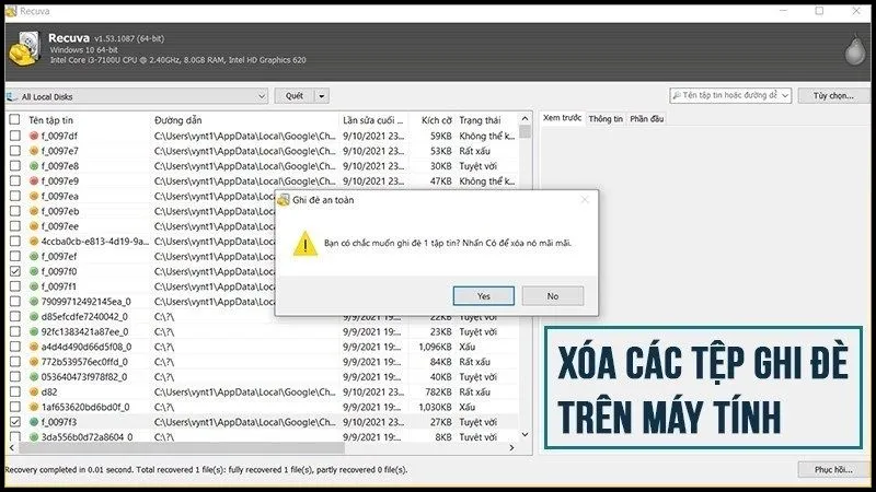 Bạn có thể xóa file vĩnh viễn, không có khả năng khôi phục được