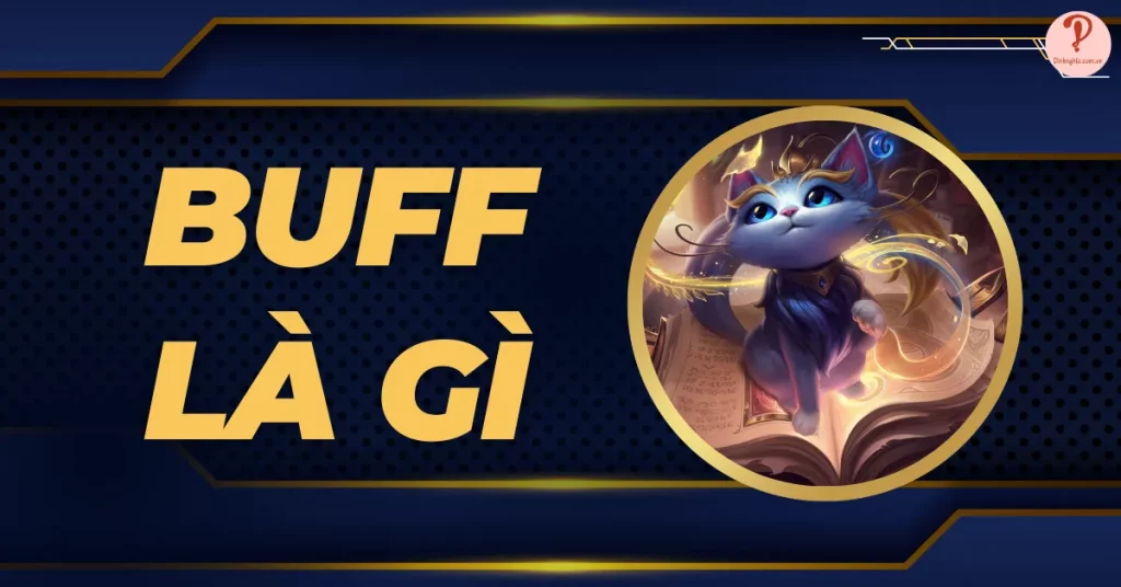 buff là gì