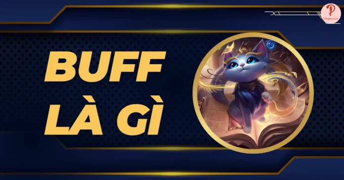 buff là gì