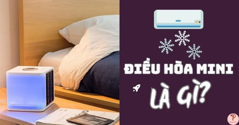 điều hoà mini là gì