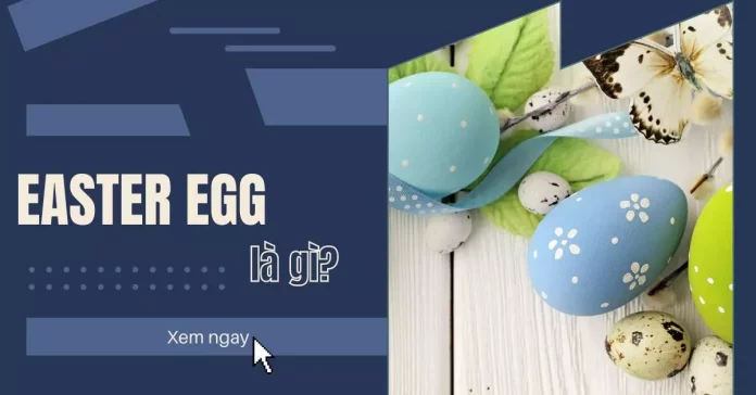 easter egg là gì