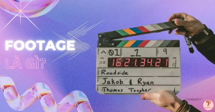 footage là gì