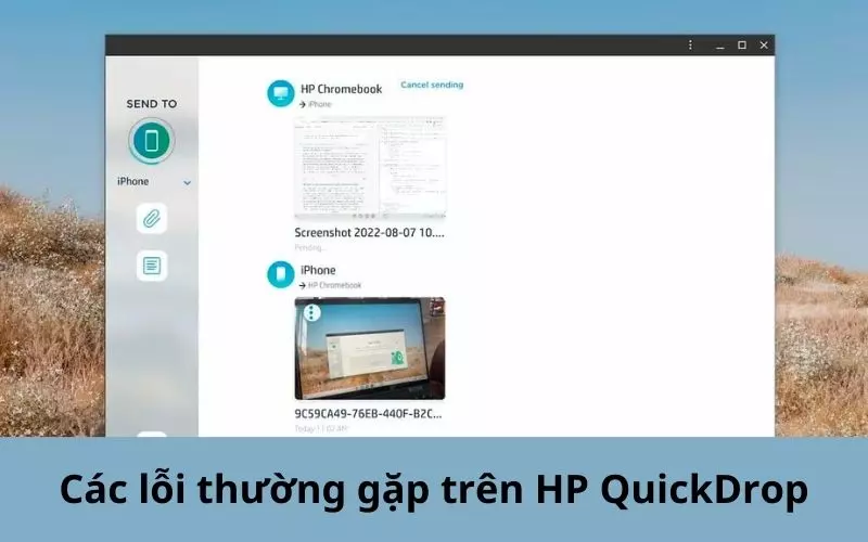 Một số cách khắc phục lỗi trên HP QuickDrop