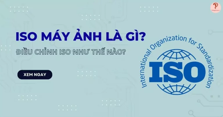 iso máy ảnh là gì