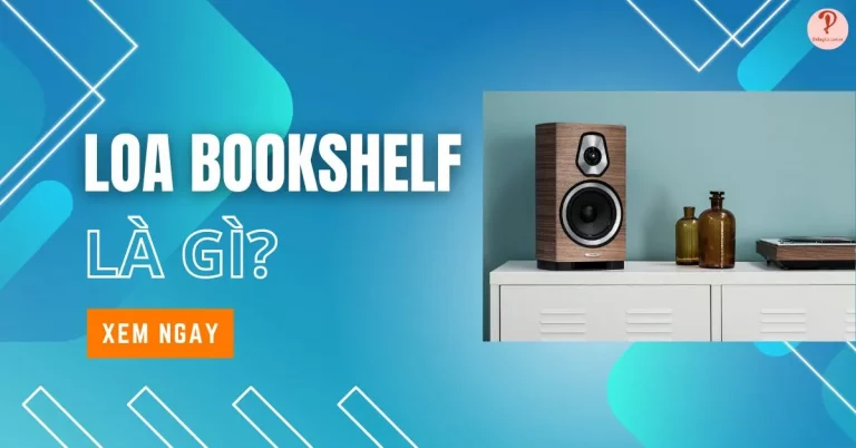 loa bookshelf là gì