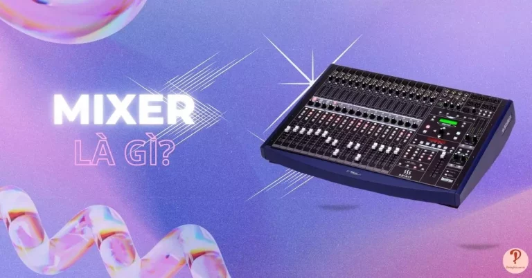 mixer là gì