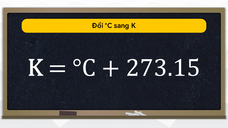 Đổi độ C sang độ K