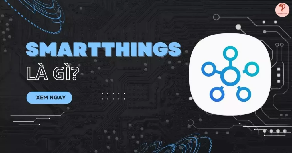 smart-things-la-gi-thumbnail