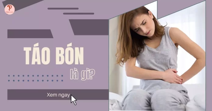 Táo bón là gì