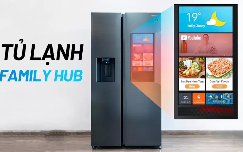 Tủ lạnh Samsung Family Hub rất thích hợp cho ngôi nhà của bạn