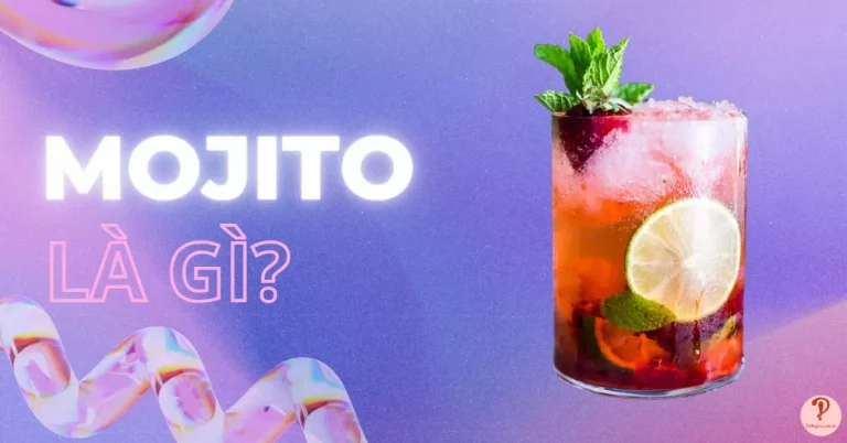 Mojito là gì?