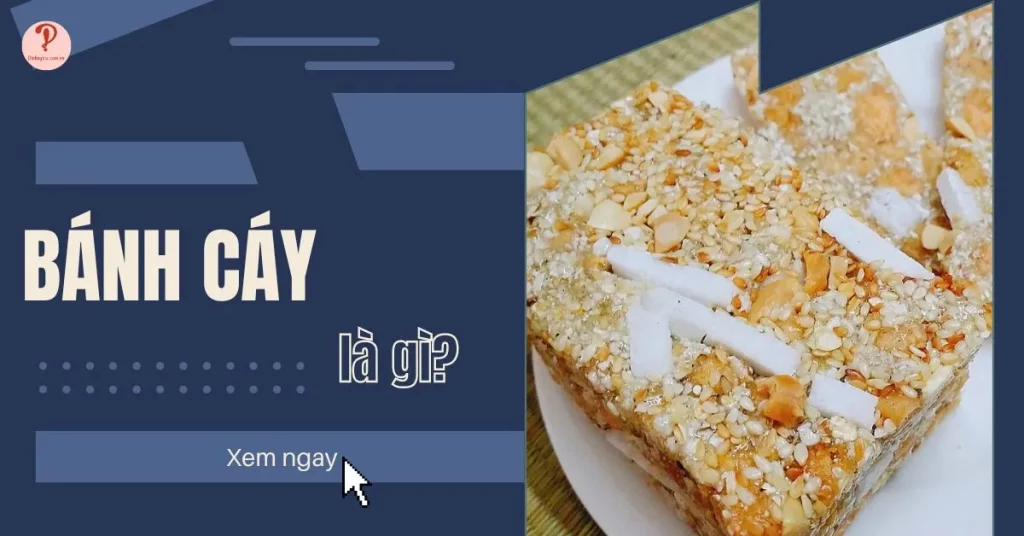 bánh cáy là gì