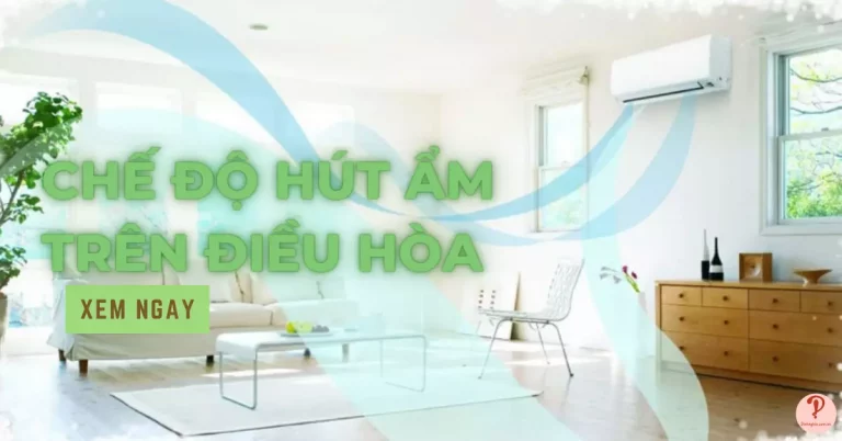 chế độ hút ẩm của điều hòa