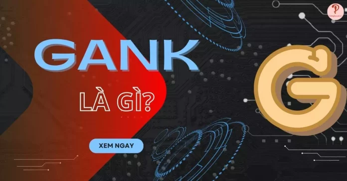gank là gì