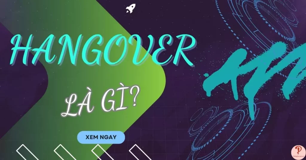hangover là gì